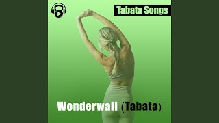 Wonderwall (Tabata)