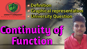 Continuity of a Function | Graphical representation of continuous function with University question