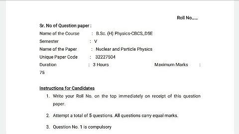 (DSE) Nuclear and Particle Physics Question Paper - 3 | DSE | DU | B.Sc.(H)  Physics #2022 #qwp
