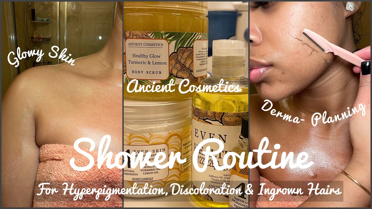 MY REALISTIC AFFORDABLE SHOWER ROUTINE FOR HYPERPIGMENTATION, DARK