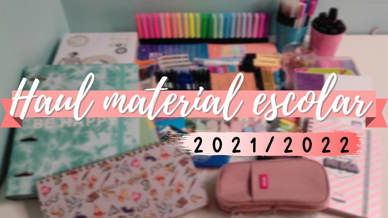 SUPER HAUL MATERIAL ESCOLAR 2021/2022🎒📔✏️