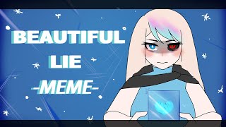 Beautiful lie | Animation meme - OC backstory @emixcp5057
