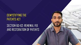 Section 60 62 Renewal fee and Restoration of Patents Indian Patents Act