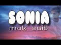 Mok Saib ----Sonia    lyrics DZ/EN