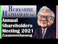 Warren Buffett - Zusammenfassung Berkshire Hathaway Shareholders Meeting 2021