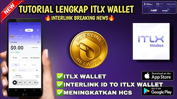 TUTORIAL LENGKAP! CARA MEMBUAT DOMPET DI ITLX WALLET & MEKANISME HCS