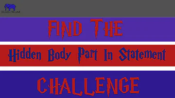 Find the Hidden body part in the statement | Spot it |  Riddle Challenge | Find it | Riddle word