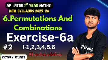 Permutations and Combinations Class 11 | Chapter 6 Exercise 6a in telugu | Class 11 maths exe 6.a |