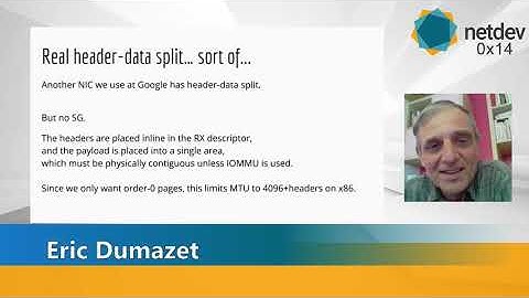 Netdev 0x14 - The Path To TCP 4K MTU and RX ZeroCopy