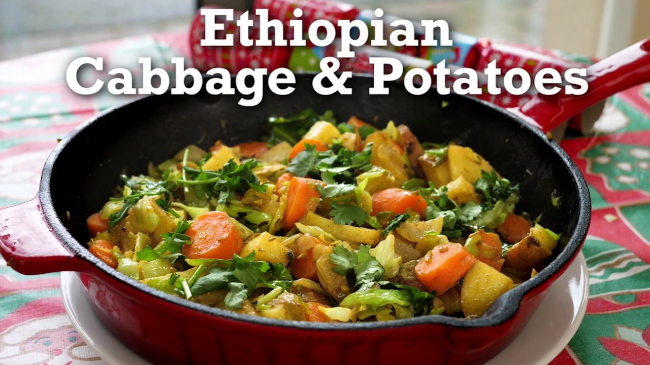 Traditional Ethiopian Recipes Ethiopian Cabbage and Potatoes Concern