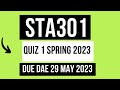 STA301 quiz 1 solution 2023 |  solved quiz 2023