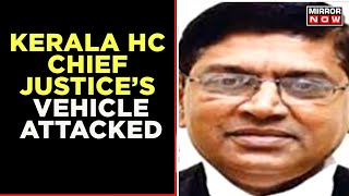Kerala Hc Chief Justice S Manikumar Attacked And Abused By Drunk Man In Kochi Accused Arrested