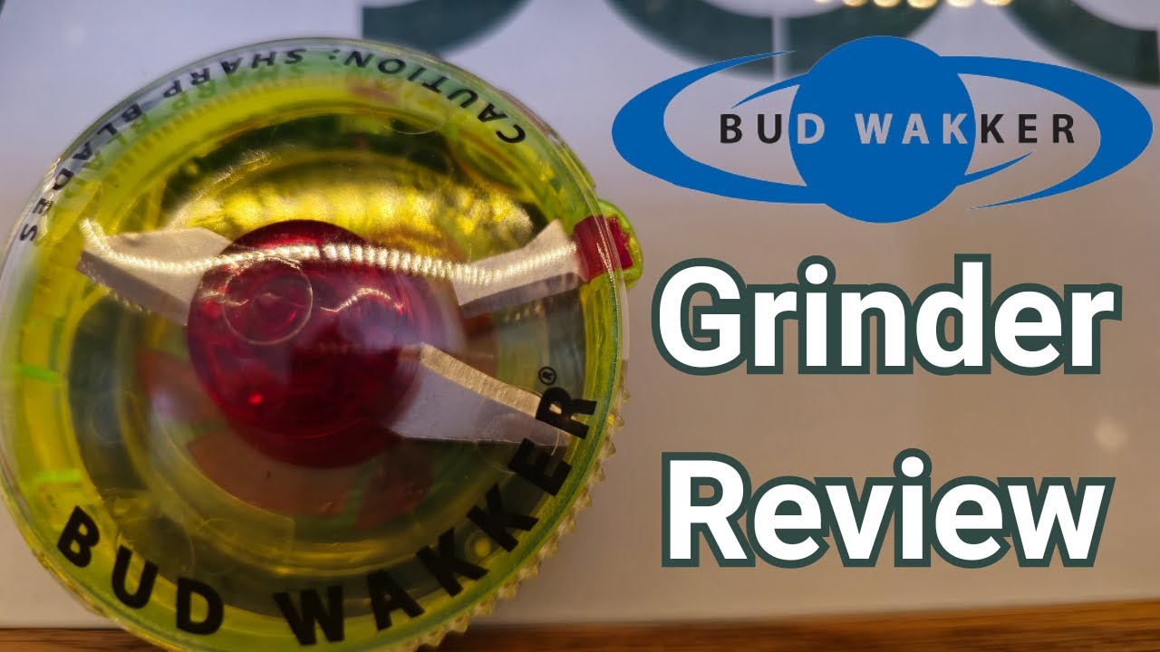 Bud Wakker: Grind Your Flower With Ease