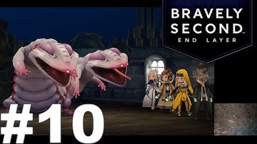 Bravely Second: End Layer - No Commentary - Walkthrough - EP 10 (60FPS)