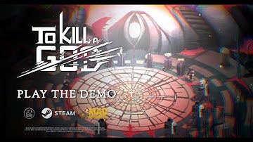 To Kill a God - Official Reveal Trailer