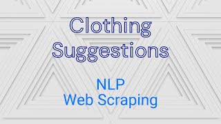 Clothing Suggestion using NLP by Web Scraping