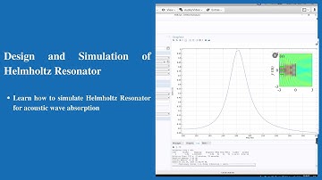 Design and Simulation of Helmholtz Resonator | Comsol Multiphysics