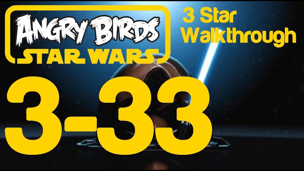 Angry Birds Star Wars - Level 3-33 Hoth 3 Star Walkthrough | WikiGameGuides