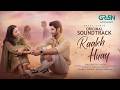 Raakh Huay | Khuda Gawah OST | Ft. Rahat Ghani &amp; Subhan Awan | Singers : Qasim Dahir, Amna Rai