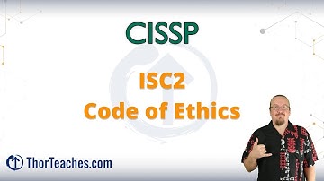 CISSP Domain 1 Preview | The ISC2 Code of Ethics