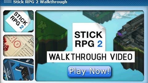 Stick RPG 2 Walkthrough Video on Xgen by Gamezone