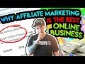 PROOF Why Affiliate Marketing Is The BEST Business To Get Started With!