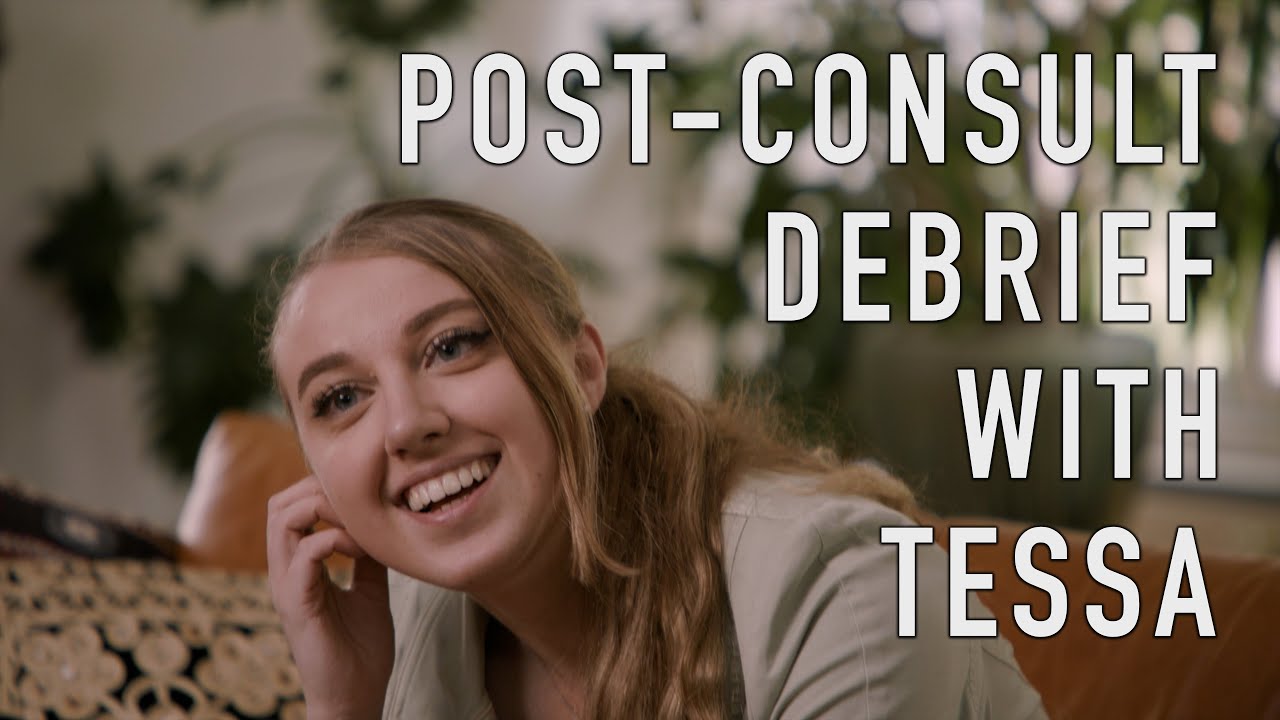 Debrief w/ Tessa After Her Consult w/ Dr. Karen Jacob