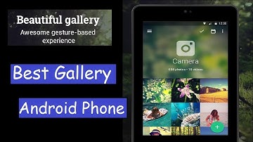 Best Gallery for Android phone 2018 In Hindi Urdu