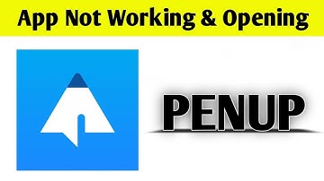 PENUP App Not Working & Opening Crashing Problem Solved