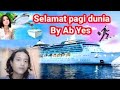 Selamat pagi dunia original song ab yes