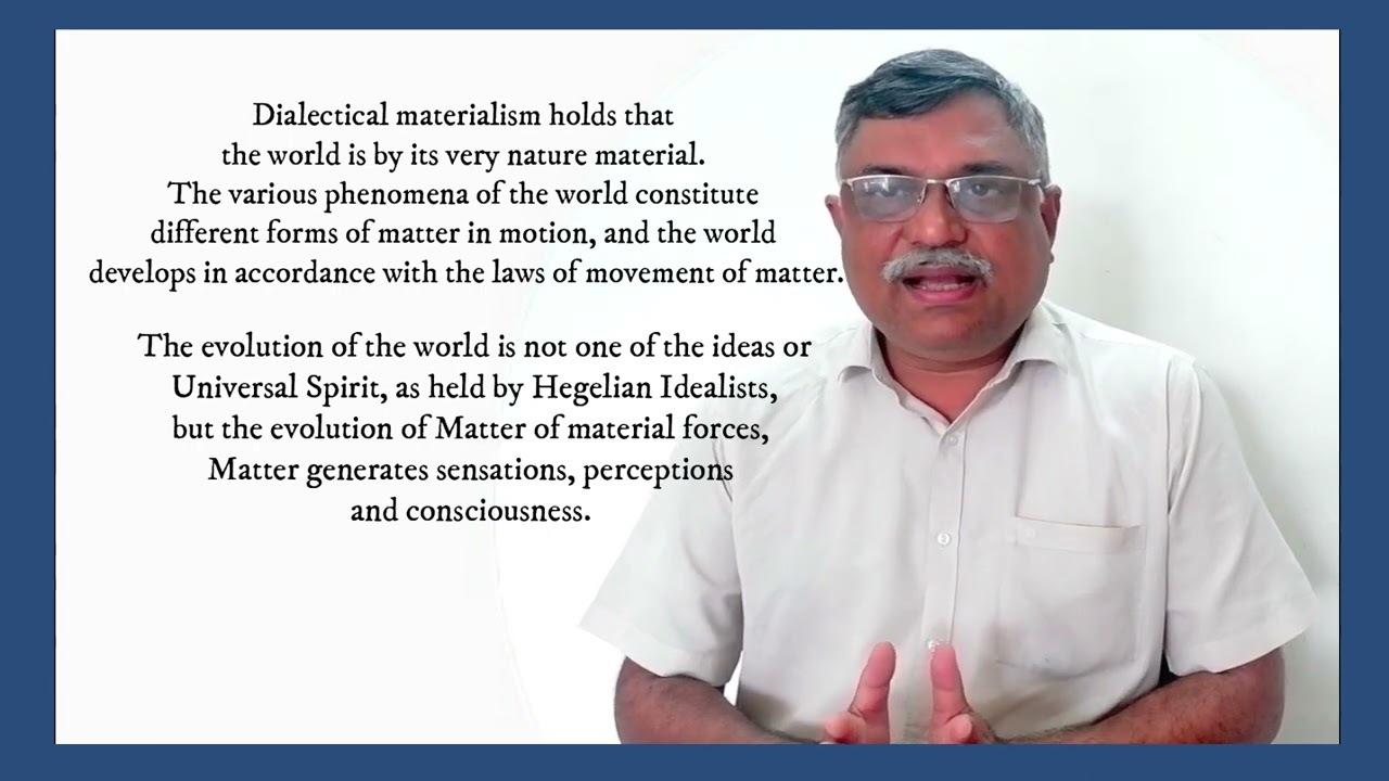 What is Dialectical Materialism? (വൈരുദ്ധ്യാത്മക ഭൌതീകവാദം) മലയാളം|UG| Political Science