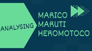 Heromotoco | Maruti | Marico | Maruti share analysis