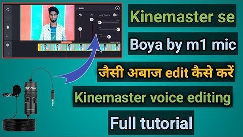 Kinemaster voice editing | boya by m1 mic kinemaster voice editing | asp tech chennal,