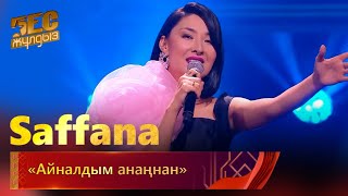 Saffana - «Айналдым анаңнан» | «Бес жұлдыз»