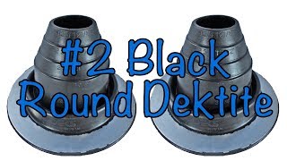 #2 Black Dektite Round EPDM Pipe Flashing