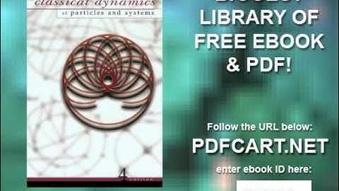 Classical Dynamics of Particles and Systems, 4th Edition