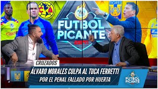 A GRITOS Tuca Ferretti se enfrenta a Álvaro Morales por penal de Huerta vs Nahuel | Futbol Picante