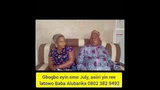 GBOGBO EYIN OMO OSU JULY, BABA ALUBARIKA TI TU ASIIRI NLA NIPA YIN