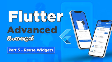 Flutter for Beginners ( සිංහලෙන් ) #5 | Reusable widgets | Flutter Advanced series
