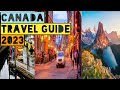 Canada travel guide 2023  best places to visit in canada