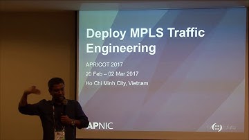 APRICOT 2017 - Deploy MPLS Traffic Engineering Tutorial (Part 1)