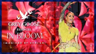 GREY GOOSE Essences In Bloom Livestream | Imagined by Kehlani