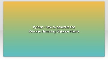 Python - How to generate the Pairwise Hamming Distance Matrix
