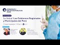 Conversatorio: La salud, los Gobiernos Regionales y Municipales del Perú