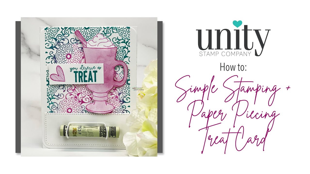 Unity Quick Tip: Simple Stamping + Paper Piecing Treat Card - YouTube