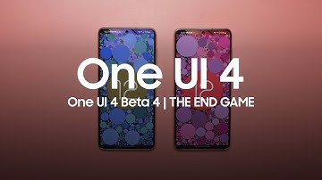 One UI 4.0 Beta 4 | THE END GAME