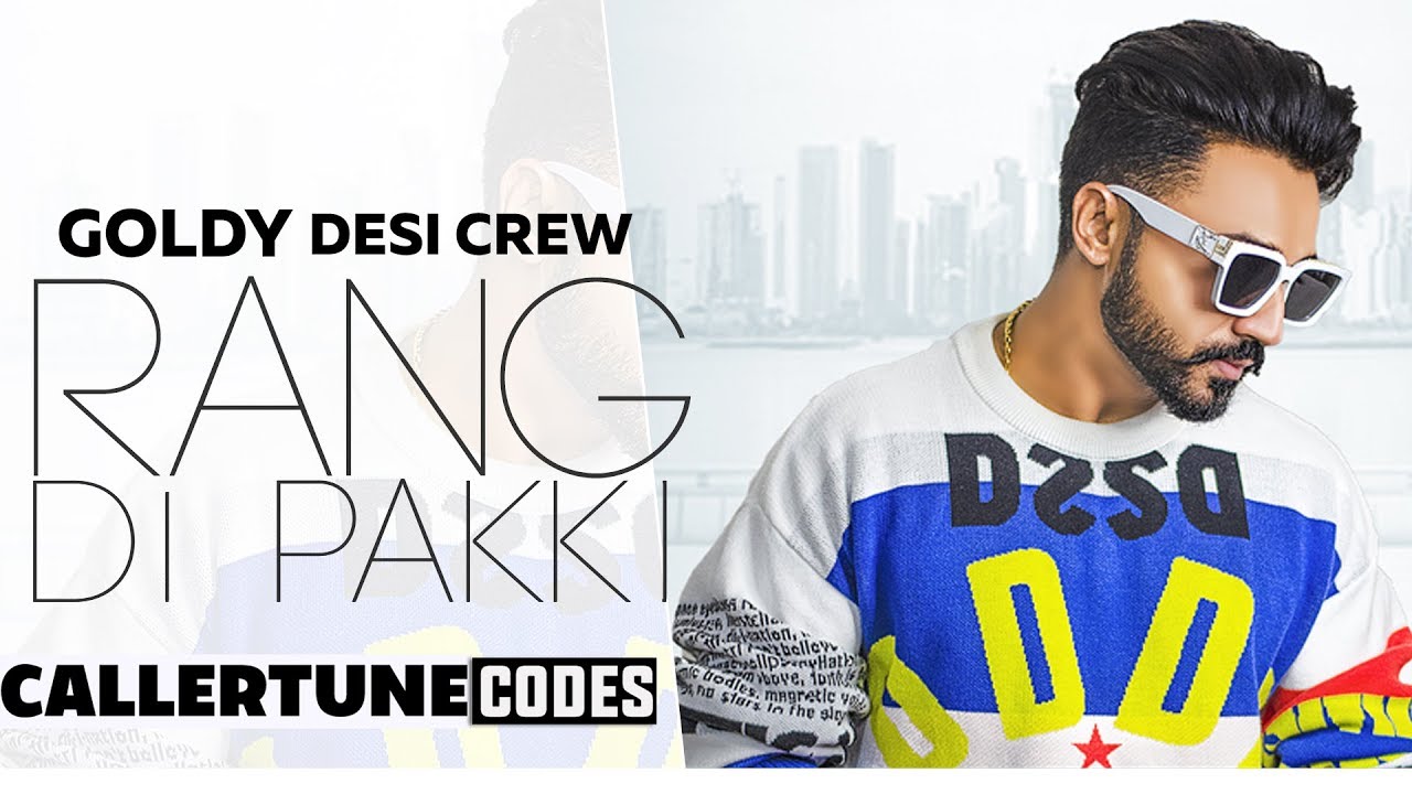Rang Di Pakki (CRBT Codes) | Goldy Desi Crew | Latest Punjabi Songs 2019 | Speed Records