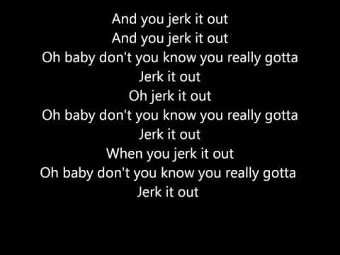 Caesars Jerk it out lyrics