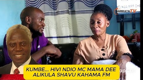 AISEEH!! KUMBE MATAJIRI HAWAZIKI WATU, MC MAMA DEE AFUNGUKA ALIVYOKULA SHAVU KAHAMA FM..