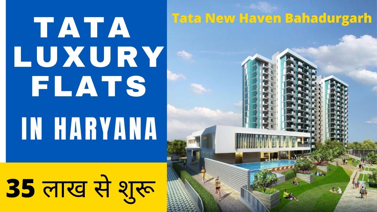 Tata New Haven Flat in Bahadurgarh टाटा के फ्लैट सिर्फ 35 लाख रु मे Real Estate